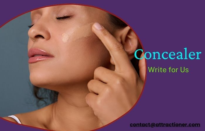 Concealer Write for Us